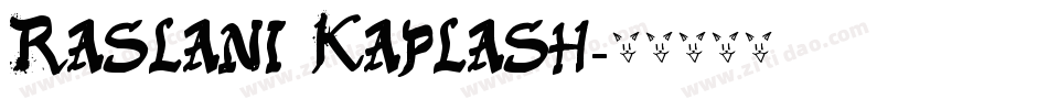 Raslani Kaplash字体转换